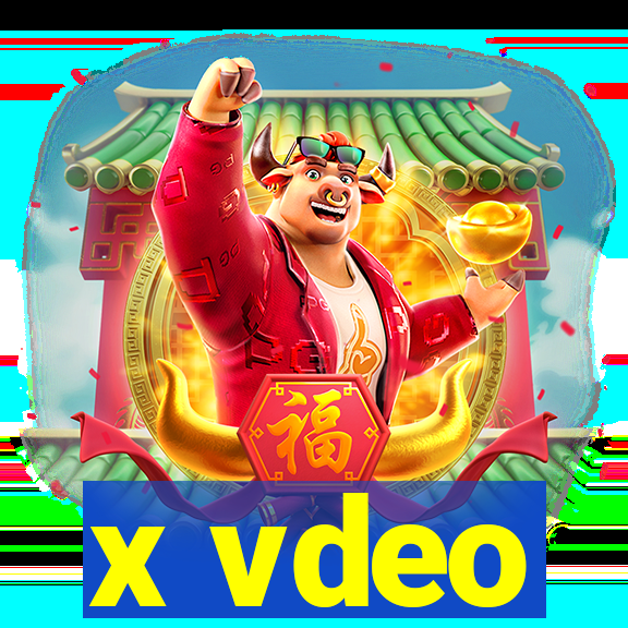 x vdeo